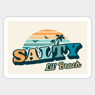 Salty Lil Beach Funny - Summer Vacation Retro Vintage Magnet